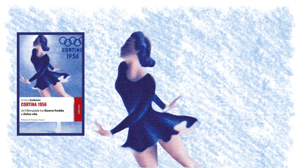 Das Bild zeigt die Illustration einer blau gekleideten Eiskunstläuferin vor einem mit hellblauem Bleistiftstrich gezeichneten Hintergrund. Daneben das Cover des Buches „Cortina 1956” von Andrea Goldstein.